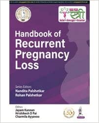 Handbook of Recurrent Pregnancy Loss 1st Edition 2020 by Nandita Palshetkar