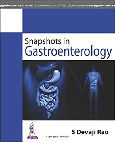Snapshots In Gastroenterology 1st Edition 2016 by S Devaji Rao