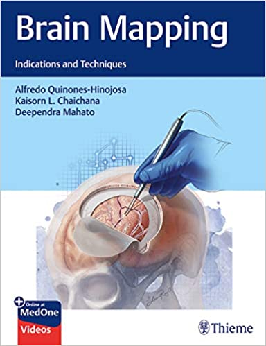 Brain Mapping: Indications and Techniques 1st Edition 2019 by Alfredo Quinones-Hinojosa