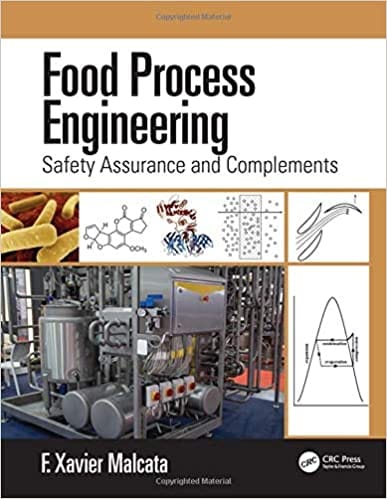 Food Process Engineering Safety Assurance and Complements 2020 by F. Xavier Malcata