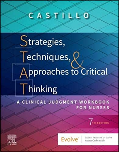 Strategies, Techniques & Approaches to Critical Thinking 7th Edition 2021 By Castillo