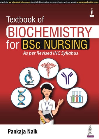 Textbook Of Biochemistry For BSc Nursing 1st Edition 2022 By Pankaja Naik