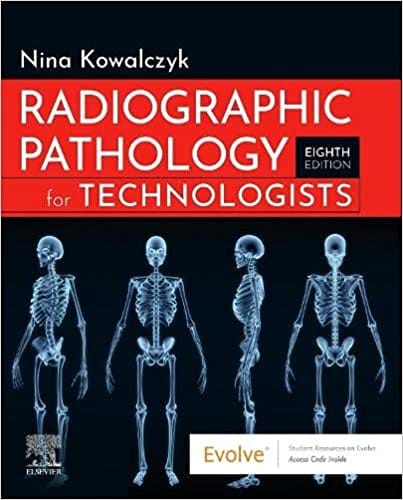 Textbook of Radiographic Positioning 2024 and Related Anatomy eighth edition