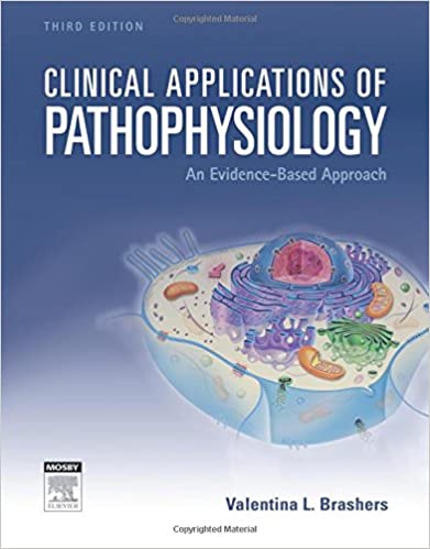 Clinical Applications Of Pathophysiology-3rd Edition By Valentina L.