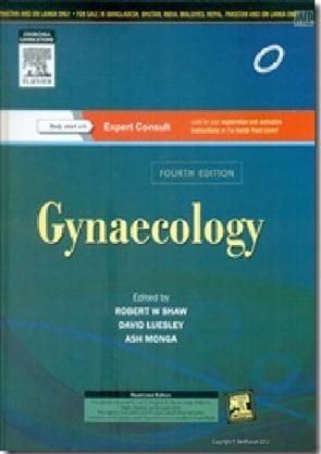 Gynaecology: Expert Consult: Online And Print - 4th Edition By Shaw