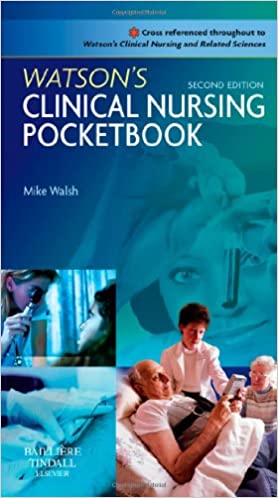 Watson'S Clinical Nursing Pocketbook - 2nd Edition By Walsh
