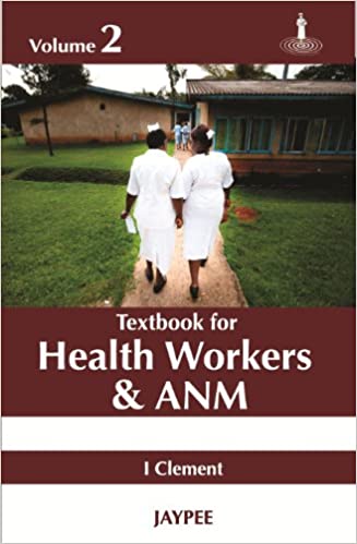 Textbook Of Health Workers & Anm 2Vols 1st Edition By Clement