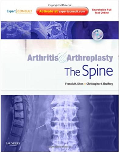 Arthritis and Arthroplasty: The Spine With DVD 2010 By Shen Publisher Elsevier