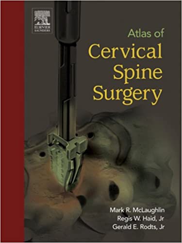 Atlas of Cervical Spine Surgery 2005 By McLaughlin Publisher Elsevier