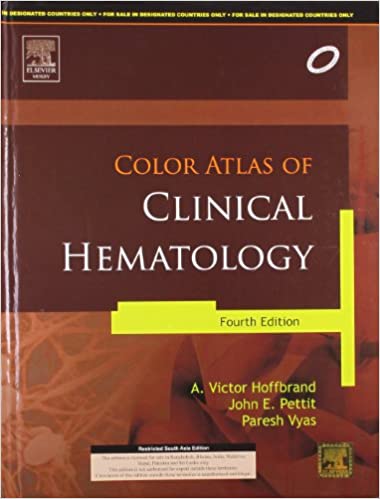 Color Atlas of Clinical Hematology 4th Edition 2016 By Hoffbrand Publisher Elsevier