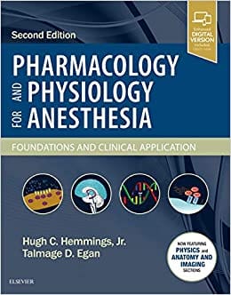 Pharmacology and Physiology for Anesthesia: Foundations and Clinical Application 2nd Edition 2019 By Hemmings Publisher Elsevier