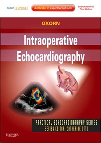 Intraoperative Echocardiography 2012 By Oxorn Publisher Elsevier