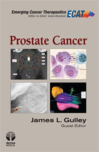Prostate Cancer 2011 By Gulley Publisher Demos Medical