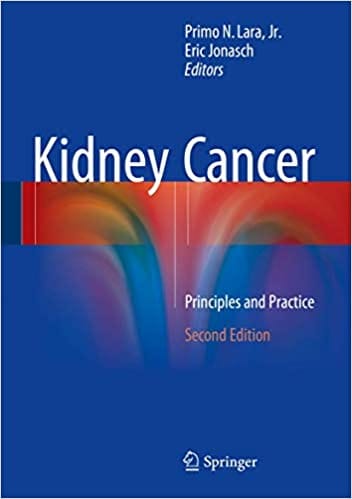 Kidney Cancer:Principles and Practice 2nd Edition 2015 By Lara Publisher Springer