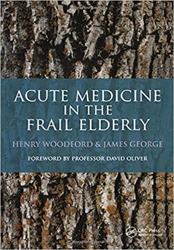 Acute Medicine in the Frail Elderly 2013 By Woodford Publisher Taylor & Francis
