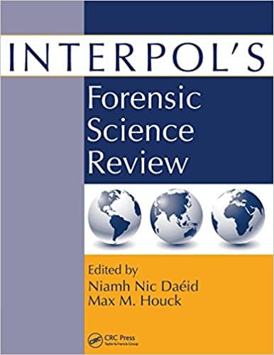 Interpol's Forensic Science Review 2010 By Nic Daeid Publisher Taylor & Francis