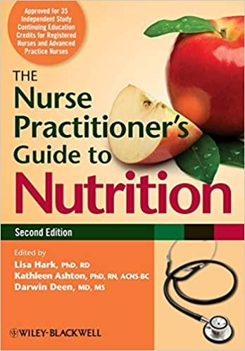 The Nurse Practitioner's Guide to Nutrition 2nd Edition 2012 By Hark Publisher Wiley