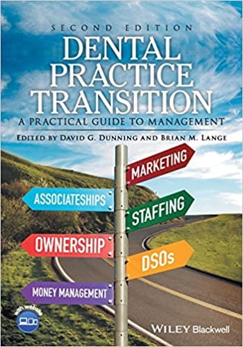 Dental Practice Transition 2nd Edition 2016 By Dunning Publisher Wiley