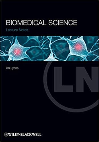 Lecture Notes: Biomedical Science 2011 By Lyons Publisher Wiley
