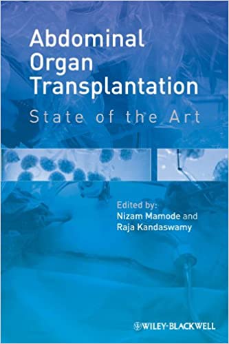 Abdominal Organ Transplantation: State of the Art 2013 By Mamode Publisher Wiley