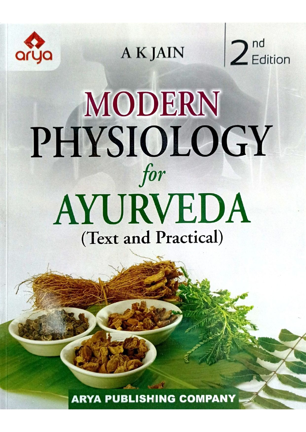 Modern Physiology For Ayurveda Text Practical 2nd Edition