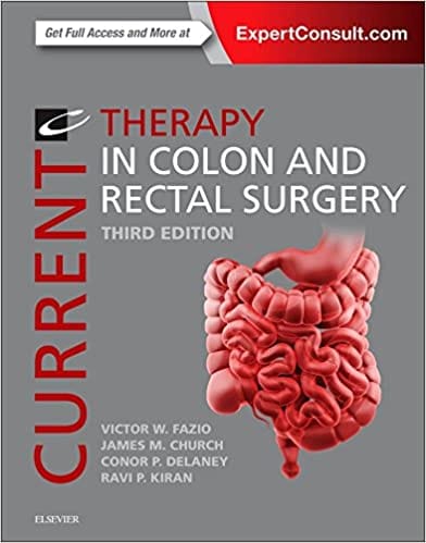 Current Therapy in Colon and Rectal Surgery 3rd Edition 2016 By Fazio