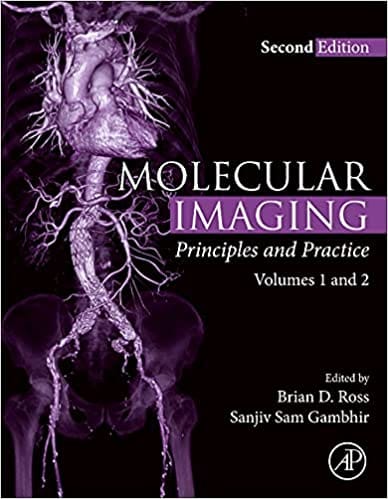 Molecular Imaging Principles And Practice 2nd Edition 2 Vol Set 2021 By Ross B D