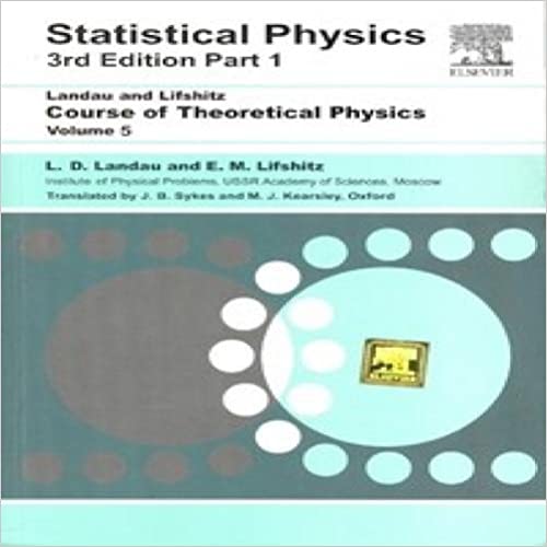 Course Of Theoretical Physics Vol 5 Statistical Physics 3rd Edition Part 1 2020 By Landau L D