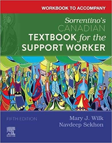 Workbook To Accompany Sorrentinos Canadian Textbook For The Support Worker 5th Edition 2022 By Wilk M J