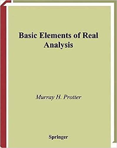 Basic Elements Of Real Analysis South Asia Edition 2019 By Protter M H