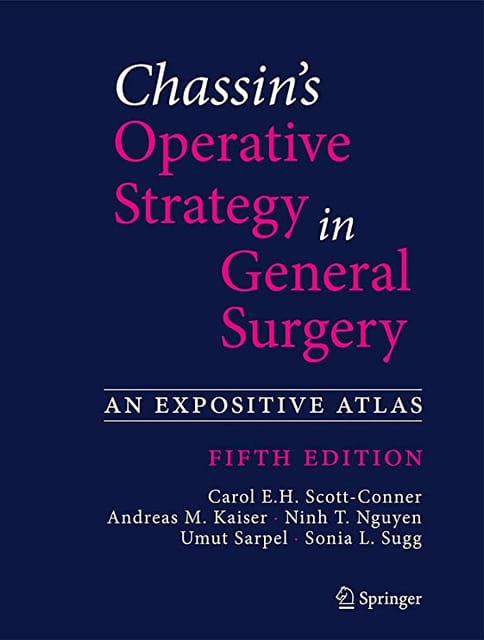 Chassin's Operative Strategy in General Surgery 5th Edition 2022 By Scott Conner