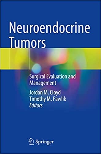 Cloyd J M Neuroendocrine Tumors Surgical Evaluation And Management 2021