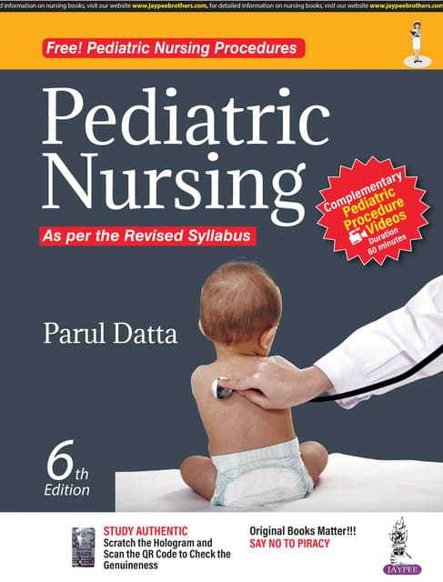 Pediatric Nursing As per the Revised Syllabus with Free Book Pediatric Nursing Procedures 6th Edition 2023 By Parul Datta