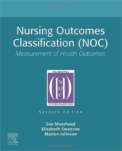 Nursing Outcomes Classification Measurement Of Health Outcomes 7th Edition 2024 By Moorhead S