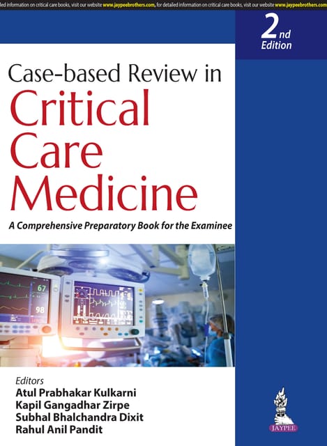 Case-based Review in Critical Care Medicine 2nd Edition 2024 By Atul Prabhakar Kulkarni