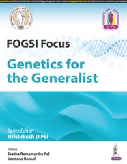 Fogsi Focus Genetics For The Generalist 1st Edition 2024 By Hrishikesh D Pai