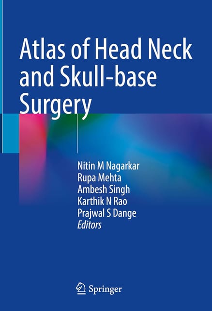 Atlas Of Head Neck And Skull Base Surgery 2023 By Nagarkar NM