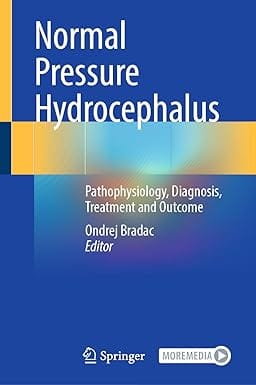 Normal Pressure Hydrocephalus Pathophysiology Diagnosis Treatment And Outcome 2023 By Bradac O