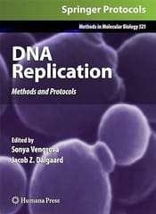 Dna Replication Methods & Protocols (Methods In Molecular Biology Vol 521) 2009 By Vengrova S.