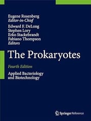 The Prokaryotes Applied Bacteriology And Biotechnology d 4th Edition 2013 By Rosenberg