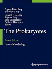 The Prokaryotes Human Microbiology d 4th Edition 2013 By Delong
