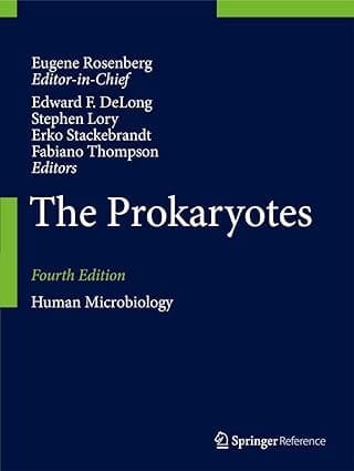 The Prokaryotes Human Microbiology d 4th Edition 2013 By Delong