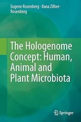 The Hologenome Concept Human Animal And Plant Microbiota 2013 By Rosenberg