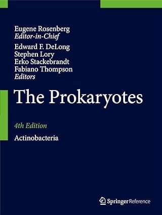 The Prokaryotes Actinobacteria d 4th Edition 2014 By Rosenberg E