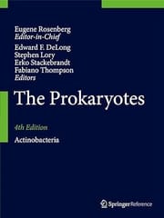 The Prokaryotes Actinobacteria d 4th Edition 2014 By Rosenberg E