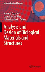 Analysis And Design Of Biological Materials And Structures 2012 By Ochsner A.