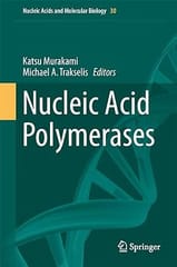 Nucleic Acid Polymerases 2014 By Murakami