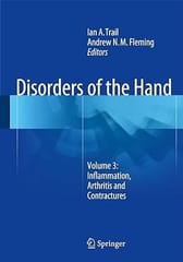 Disorders Of The Hand Vol 3 Inflammation Arthritis And Contractures 2015 By Trail I A.