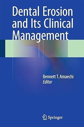 Dental Erosion And Its Clinical Management 2015 By Amaechi B T