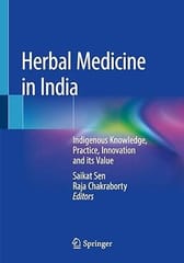 Herbal Medicine In India Indigenous Knowledge Practice Innovation And Its Value 2020 By Sen S.